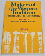 The Makers of the Western Tradition Volume 1, 3rd Edition by J. Kelley Sowards - £7.83 GBP