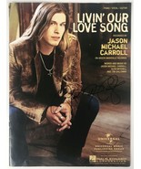 Jason Michael Carroll Signed Autographed &quot;Livin Our Love Song&quot; Song Book - $20.99