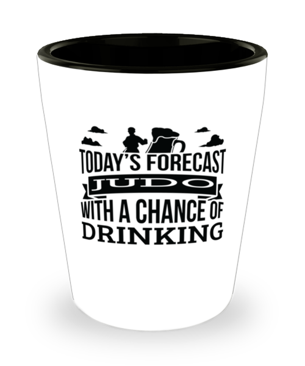 Today&#39;s Forecast Judo With A Chance Of Drinking Funny Shit Glass Gift Id... - $12.95