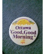 Mcdonalds Ottawa Good, Good Morning Button Pin - $10.92