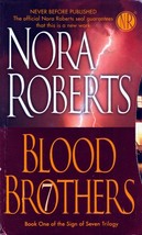 Blood Brothers (Sign of Seven #1) by Nora Roberts / Romantic Suspense 2007 - £0.91 GBP