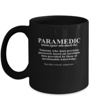 Coffee Mug Funny Paramedic Definition Funny EMT Ambulance Attendant Gift  - £16.03 GBP
