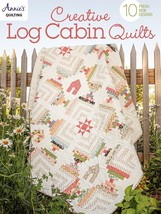 Creative Log Cabin Quilts: 10 fresh, new designs - £9.39 GBP