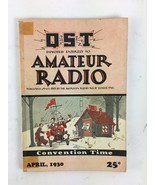 April 1930 QST devoted entirely to Amateur Radio Magazine Convention Time - $12.08 CAD