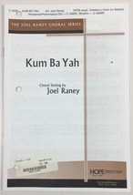 Kum Ba Yah Choral Piano Sheet Music SATB Children&#39;s Choir By Joel Raney ... - £3.86 GBP