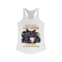 black cat hates everyone before coffee funny Women&#39;s Ideal Racerback Tank - $18.32+