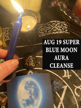 FREE W $49 AUG 19TH SUPER BLUE MOON 100X AURA  ACCUMULATED NEG CLEANSING Witch  image 2
