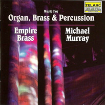 The Empire Brass Quintet, Michael Murray (4) - Music For Organ, Brass &amp; Percussi - £2.72 GBP