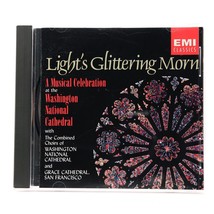 Light&#39;s Glittering Morn: A Musical Celebration (CD, 1991, EMI) CDC 7 54134 2 - £2.49 GBP