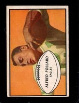1953 Bowman #14 Al Pollard Vg Eagles *X67529 - £10.26 GBP