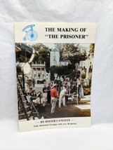 The Making Of The Prisoner Roger Langley Book - £37.86 GBP