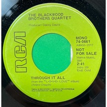 The Blackwood Brothers Quartet Through it All / L-O-V-E 45 Country Gospel Promo - £6.40 GBP
