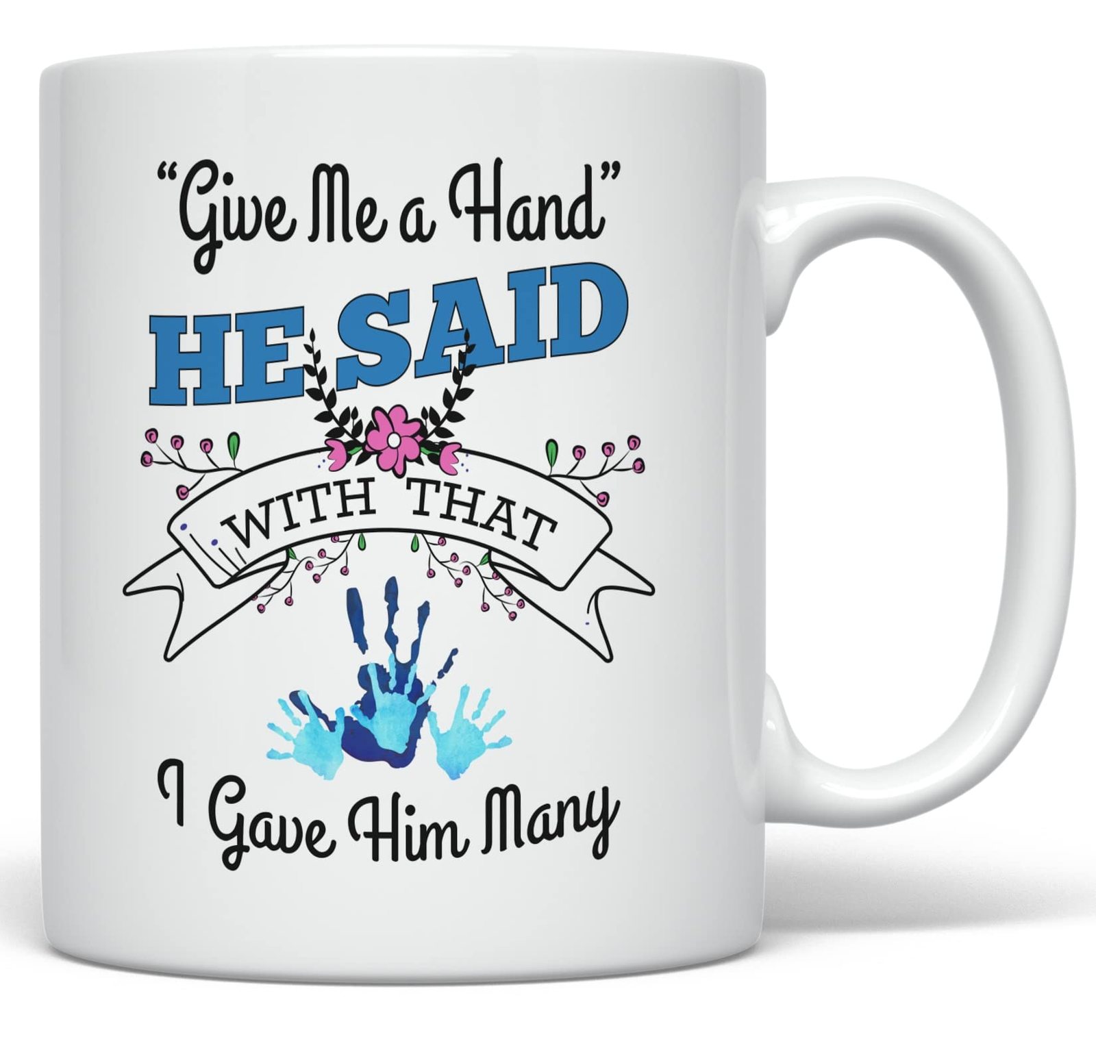 PixiDoodle Loving Family Proud Mother Coffee Mug (11 oz, White) - $25.91+