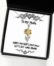 Inspirational Mum Gifts, Happy Mother&#39;s Day! Now Let&#39;s Get Wine Drunk, Christmas - £39.83 GBP