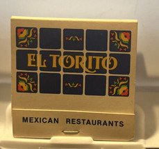 El Torito Fine Mexican Restaurants Since 1954 Matchbook Unstruck - £7.71 GBP