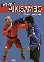 Dynamic Aikisambo DVD with Kenji Nakazawa - £30.88 GBP