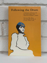 Following the Drum : A Glimpse of Frontier Life by Teresa G. Viele (1984, Trade - £10.98 GBP