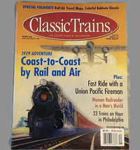 Classic Trains Winter 2003 Special Foldout Coast to Coast Union Pacific ... - $7.87