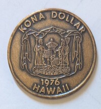 1976 Hawaii Aloha KAILUA-KONA Dollar Chamber of Commerce Bronza Coin/Medal - $181.06 MXN