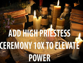  ADD TO PURCHASE 10X HIGH PRIESTESS CEREMONY TO STRONGLY MULTIPLY POWER MAGICK  image 2