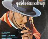 Spanish Onions [Vinyl] - £31.31 GBP