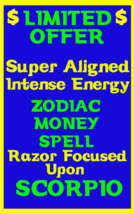Money Spell Highly Charged Spell For Scorpio Millionaire Magic for Luck ... - £36.97 GBP