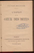 L&#39;esprit coeur des betes Victor Meunier Animals Biology 1890 - £78.88 GBP