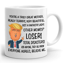 Funny Mug Mothers Day Gift for Mom Donald Trump Great Mother Coffee Mug Tee Cup - £17.22 GBP+