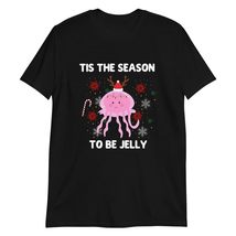 Tis The Season to be Jelly Funny T-Shirt | Jellyfish Santa T Shirt Black - £14.49 GBP+