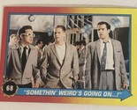 Back To The Future II Trading Card #68 Something Weird’s Going On - $1.97