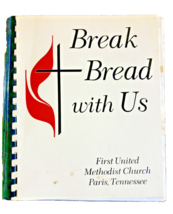 Cookbook First United Methodist Church Break Bread with Us Paris Tennessee TN - $13.89