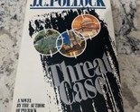 Threat Case Hardcover J. C. Pollock First Edition H/C 1991 - $16.82