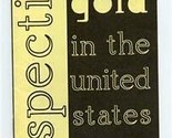 Prospecting for Gold in United States Booklet 1967 Department of the Int... - $17.82