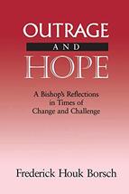 Outrage and Hope Borsch, Frederick Houk - £3.82 GBP