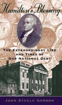 Hamilton&#39;s Blessing: The Extraordinary Life and Times of Our National Debt by Jo - £6.58 GBP
