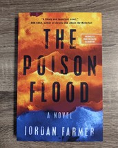 The Poison Flood: A Novel by Jordan Farmer (Paperback ARC Advance Copy) ... - £17.53 GBP