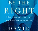 Blinded by the Right: The Conscience of an Ex-Conservative by David Brock - $2.27