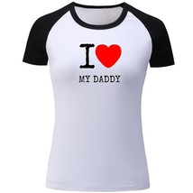 New I Love My Daddy Design Womens Girls Casual T-Shirts Print Graphic Tops Gifts - £12.82 GBP