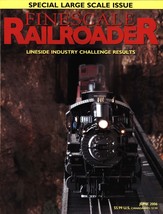 Finescale Railroader Magazine June 2006 Special Large Scale Issue - £7.95 GBP