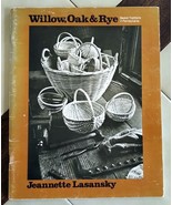 Willow, Oak &amp; Rye - Basket Traditions in Pennsylvania Softcover Book (La... - £14.02 GBP