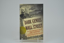 Dark Genius Of Wall Street Misunderstood Life of Jay Gould By Renehan Jr. - $9.99