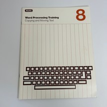 Wang Computers Word Processing Copying and Moving Text 1982 Manual Book #8 - $8.47