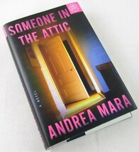NEW Someone in the Attic by Andrea Mara,  HC/DJ/2024, BOTM Ed. + FREEBIES!! - $12.78