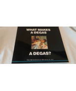 What Makes A Degas a Degas? - $11.00
