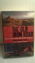 The Old Iron Road: An Epic of Rails...(Hardcover) by David Haward Bain           - £30.36 GBP
