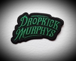 DROPKICK  MURPHYS AMERICAN HEAVY ROCK  POP MUSIC BAND EMBROIDERED PATCH  - £3.94 GBP