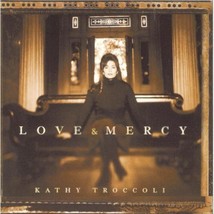 Love And Mercy [Audio CD] Kathy Troccoli - $12.52
