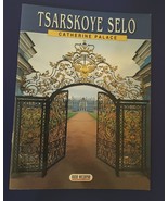 Tsarskoye Selo: Catherine the Great&#39;s Palace By Gregory Yar - £3.98 GBP