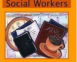 Days In The Lives Of Social Workers: 54 Professionals Tell &quot;Real-life&quot; S... - $2.93