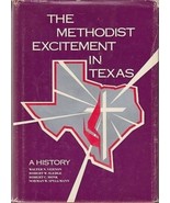 THE METHODIST EXCITEMENT IN TEXAS (1984) Author SIGNED HC - Church History - $24.67 CAD